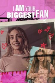 I Am Your Biggest Fan