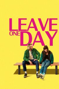 Leave One Day (2025)