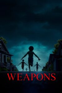 Weapons (2025)