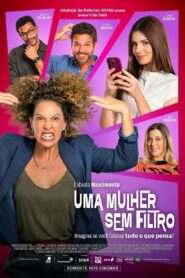 Uma Mulher Sem Filtro (2025)