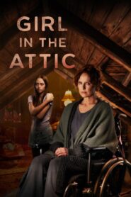 Girl in the Attic (2025)