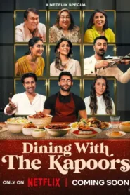 Dining with the Kapoors (2025) Hindi Netflix