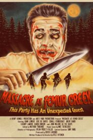 Massacre at Femur Creek (2024)