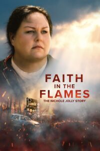 Faith in the Flames: The Nichole Jolly Story (2025)